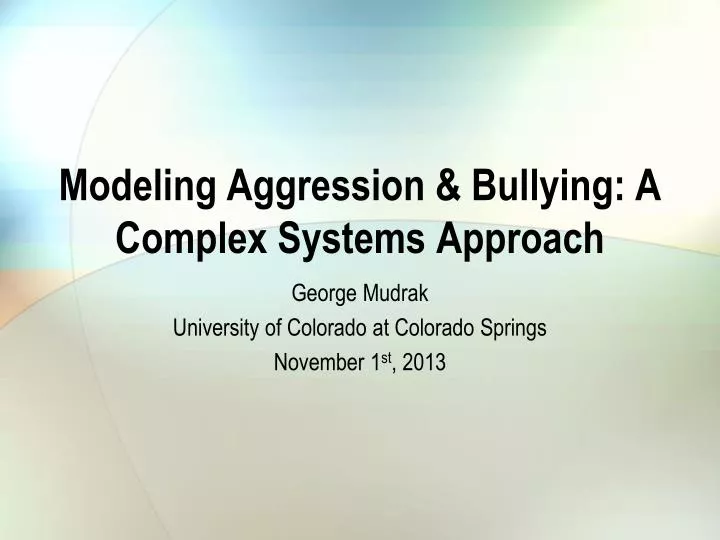 modeling aggression bullying a complex systems approach