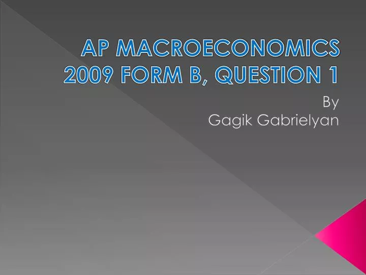 ap macroeconomics 2009 form b question 1
