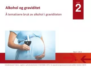 alkohol og graviditet