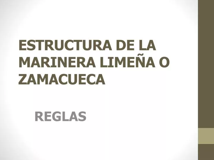 estructura de la marinera lime a o zamacueca