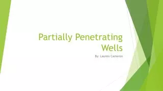Partially Penetrating Wells
