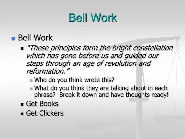 bell work