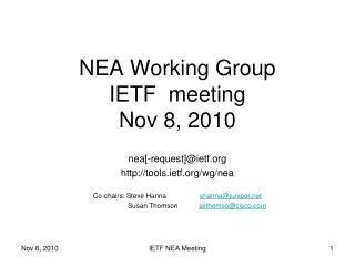 NEA Working Group IETF meeting Nov 8, 2010