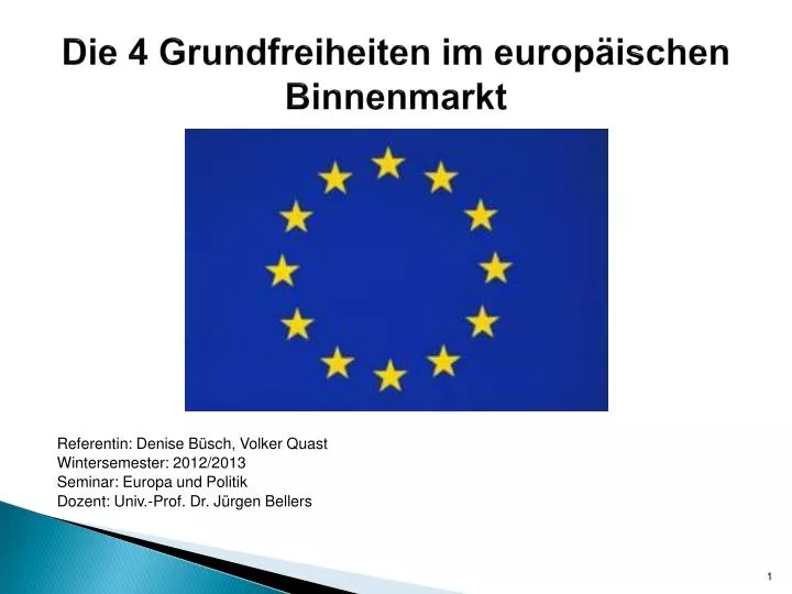 die 4 grundfreiheiten im europ ischen binnenmarkt