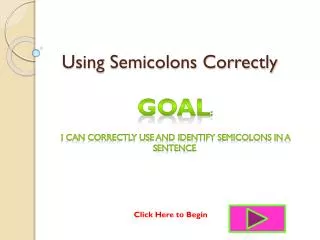 Using Semicolons Correctly