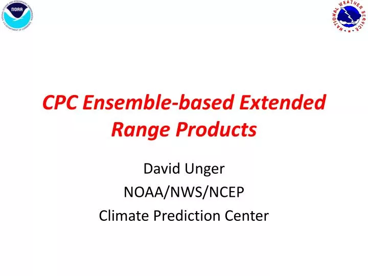 cpc ensemble based extended range p roducts