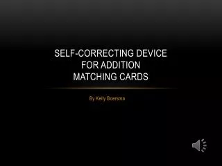 Self-correcting Device for Addition Matching Cards