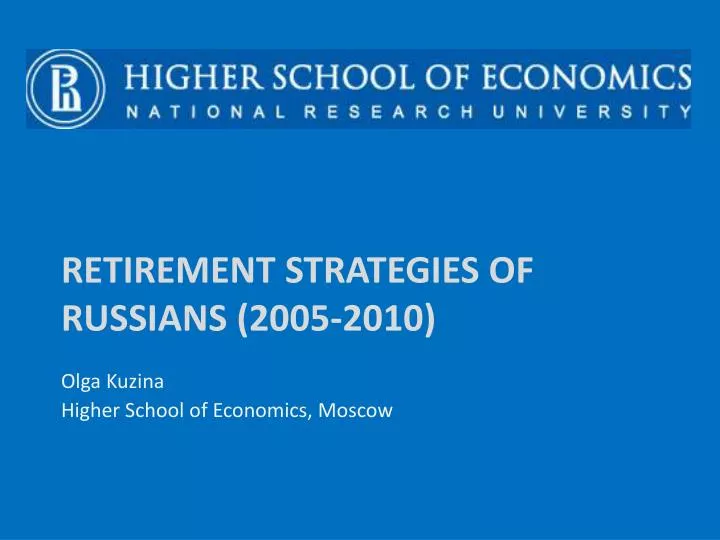 retirement strategies of russians 2005 2010