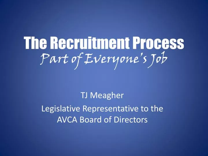 the recruitment process part of everyone s job