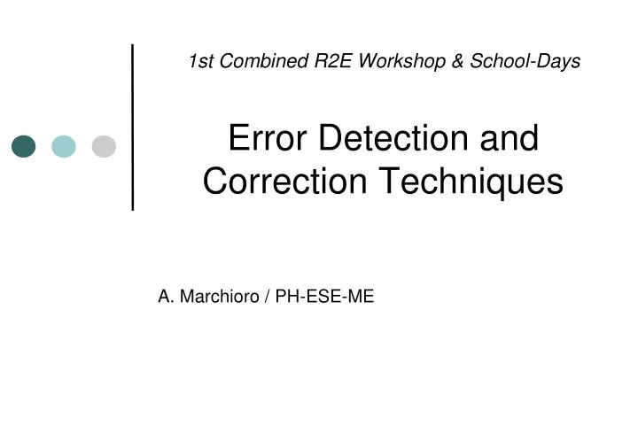 1st combined r2e workshop school days error detection and correction techniques