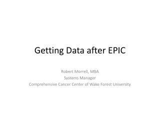 Getting Data after EPIC