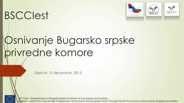 bscci est osnivanje bugarsko srpske privredne komore