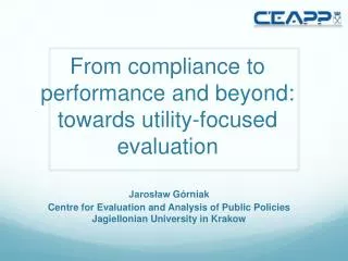 From compliance to performance and beyond: towards utility-focused evaluation