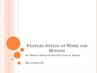 Peoples Styles at Work and Beyond