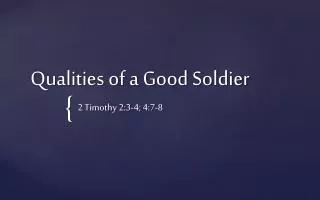 Qualities of a Good Soldier