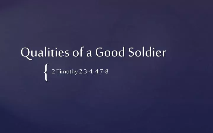 qualities of a good soldier