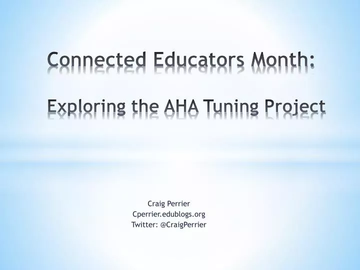 connected educators month exploring the aha tuning project