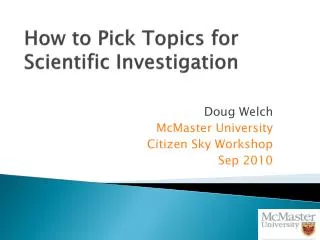 How to Pick Topics for Scientific Investigation