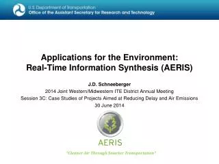 Applications for the Environment: Real-Time Information Synthesis (AERIS)