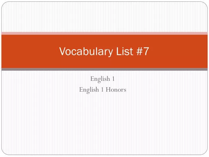 vocabulary list 7