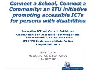 Accessible ICT and Current Initiatives