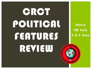 CRCT Political Features Review