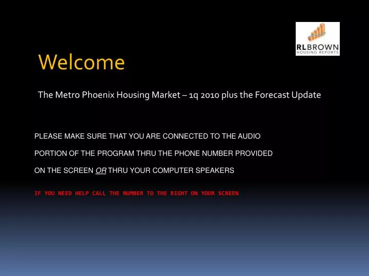 welcome the metro phoenix housing market 1q 2010 plus the forecast update