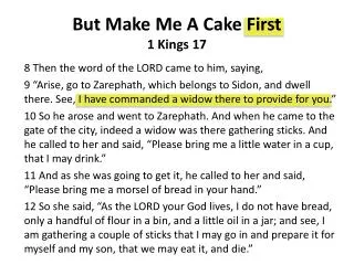 But Make Me A Cake First 1 Kings 17