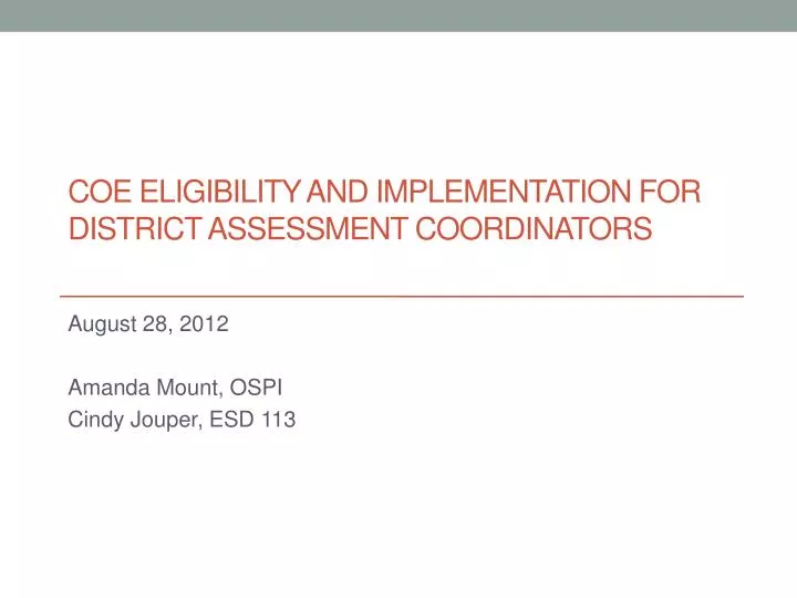 coe eligibility and implementation for district assessment coordinators