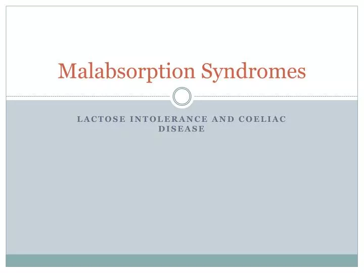 malabsorption syndromes