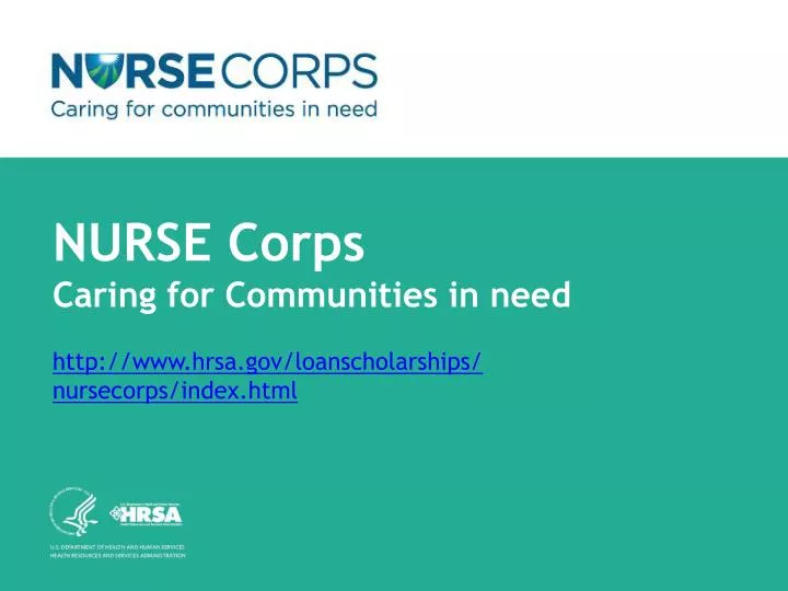 nurse corps caring for communities in need http www hrsa gov loanscholarships nursecorps index html