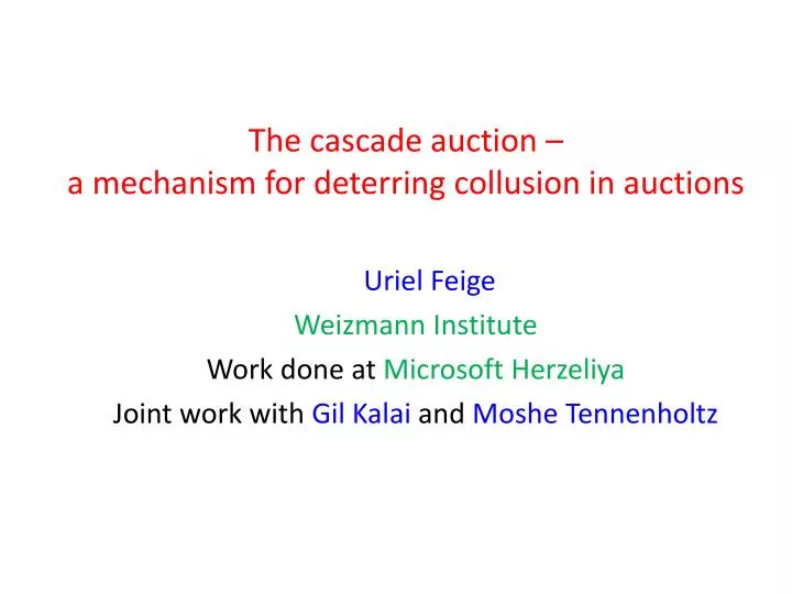 the cascade auction a mechanism for deterring collusion in auctions