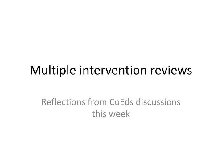 multiple intervention reviews