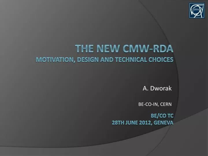 the new cmw rda motivation design and technical choices be co tc 28th june 2012 geneva