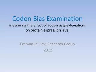 Codon Bias Examination measuring the effect of codon usage deviations on protein expression level