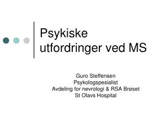 psykiske utfordringer ved ms