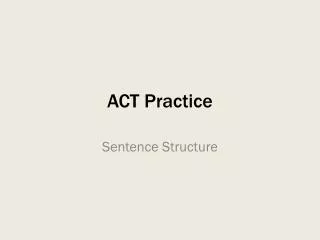 ACT Practice