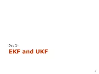EKF and UKF