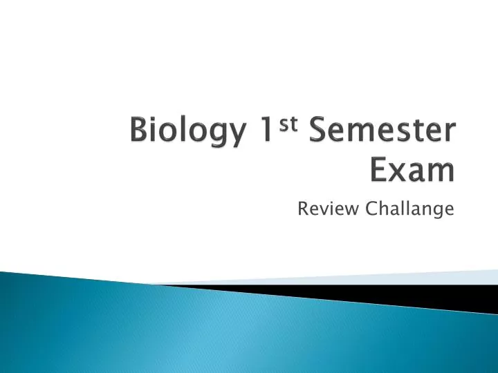 biology 1 st semester exam