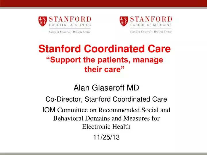 records stanford coordinated care support the patients manage their care
