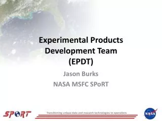 Experimental Products Development Team (EPDT)