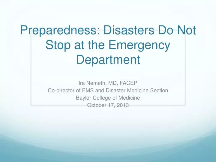 preparedness disasters do not stop at the emergency department