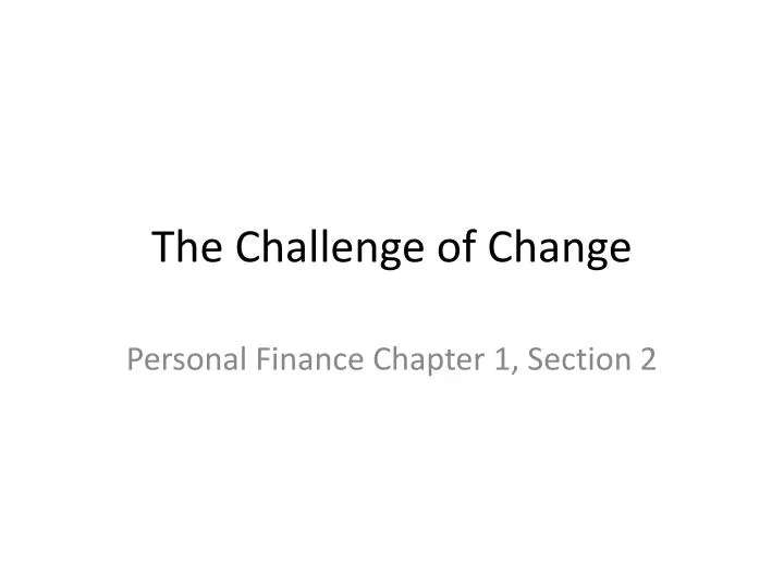 the challenge of change