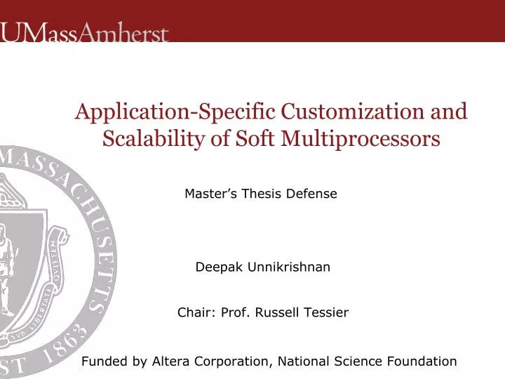 application specific customization and scalability of soft multiprocessors