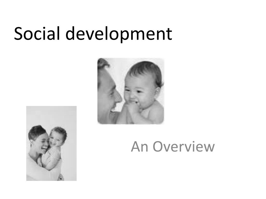 PPT - Social development PowerPoint Presentation, free download - ID ...