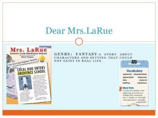 Dear Mrs.LaRue