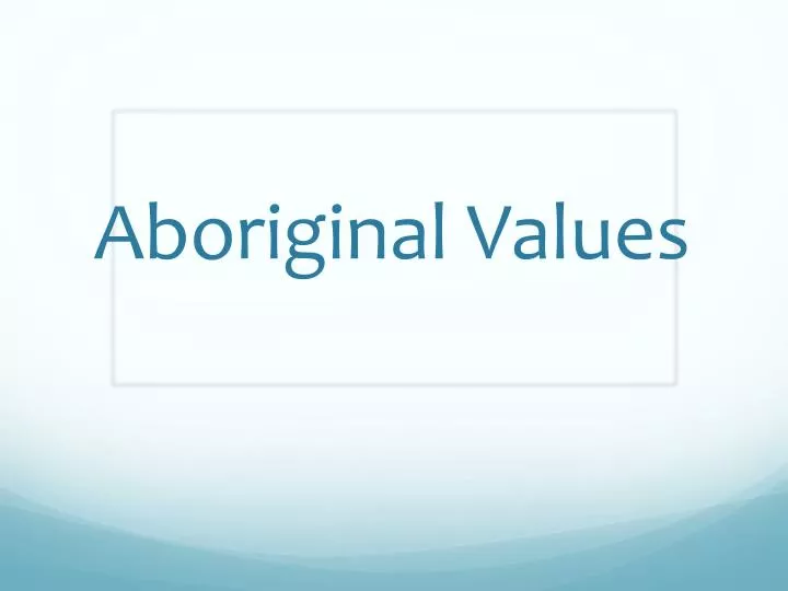 aboriginal values