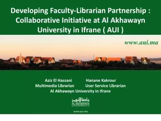 Faculty-Librarian Partnership: A Collaborative Initiative at AUI