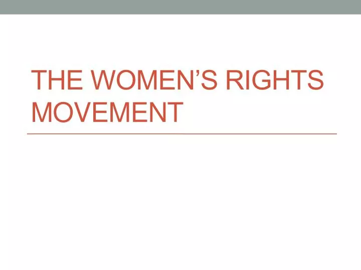 the women s rights movement