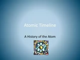 Atomic Timeline